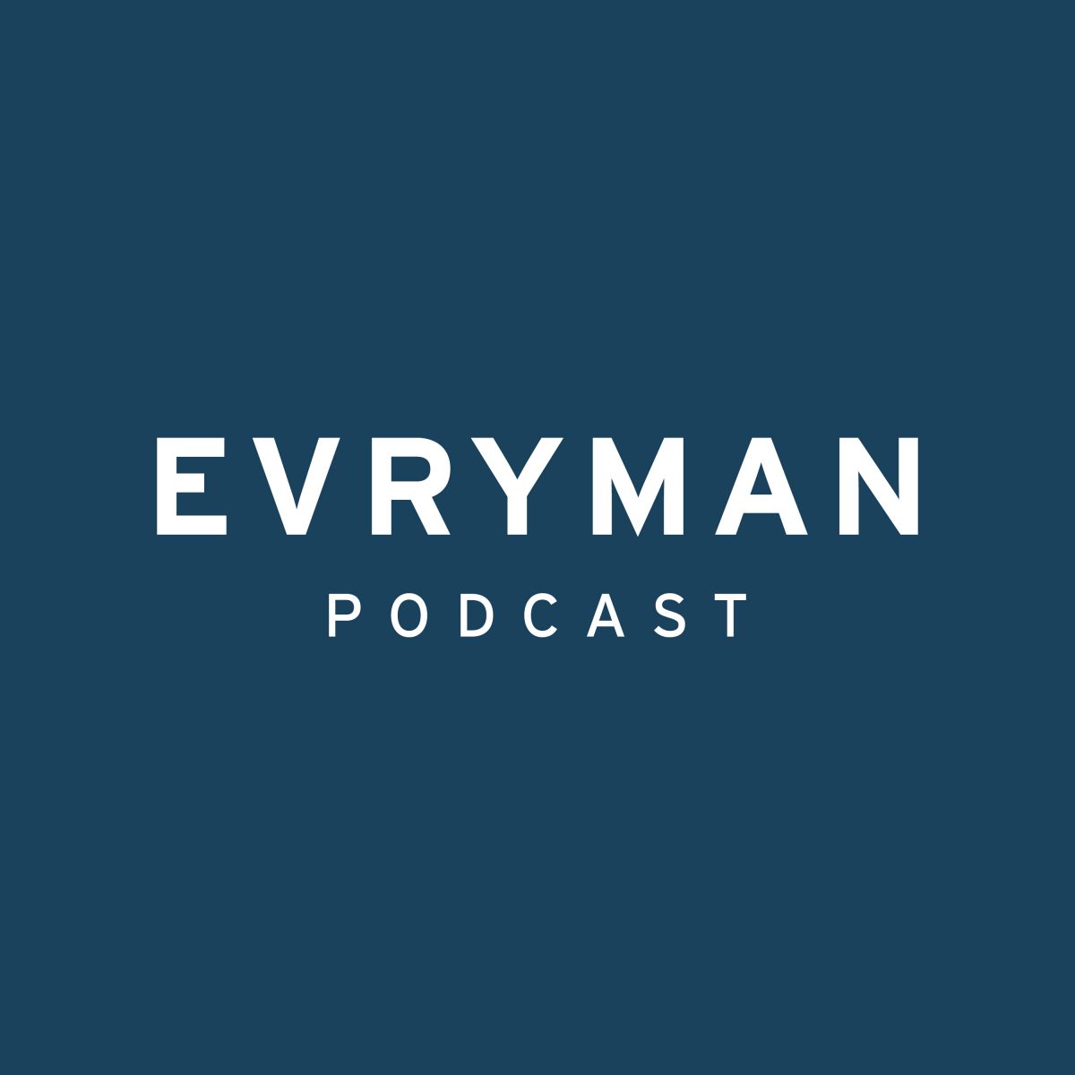 Evryman Podcast